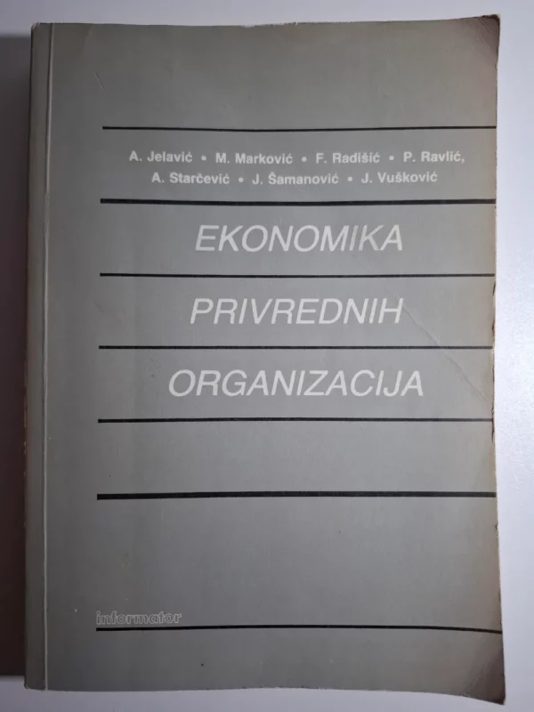 Ekonomika privrednih organizacija / Ante Jelavić, Mirko Marković et al.