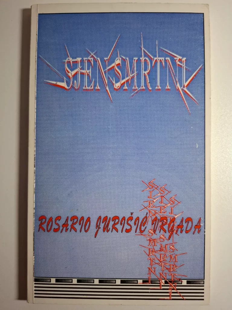 Sjen smrtni / Rosario Jurišić Vrgada