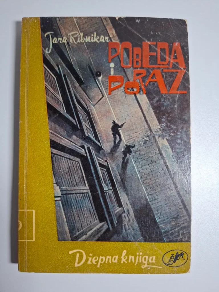 Pobeda i poraz / Jara Ribnikar