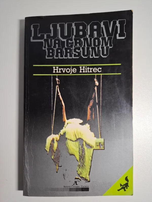Ljubavi na crnom baršunu - Hrvoje Hitrec