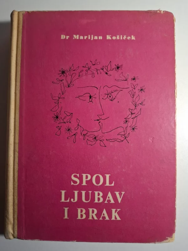 Dr Marijan Košiček - Spol ljubav i brak