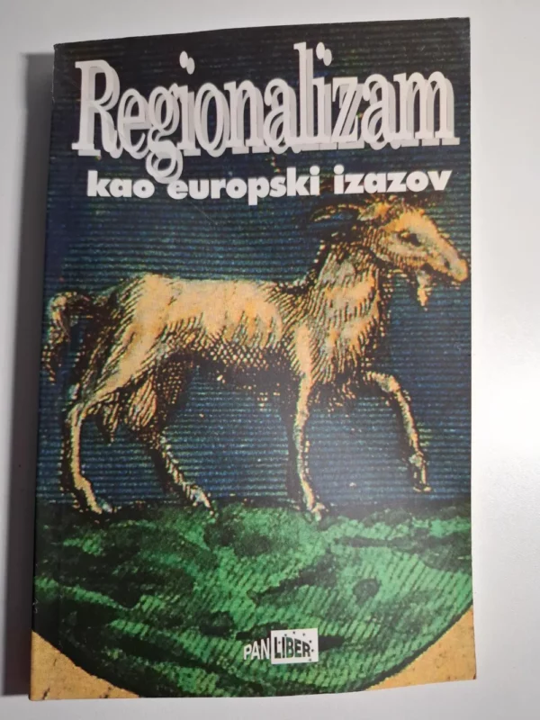 Regionalizam kao europski izazov - Anđelko Milardović