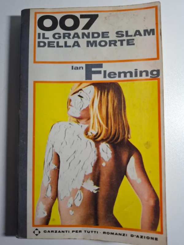 Il grande slam della morte 007 Ian Fleming (James Bond)