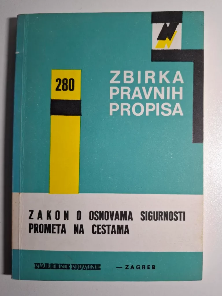 Zakon o osnovama sigurnosti prometa na cestama Zbirka pravnih propisa - Narodne novine