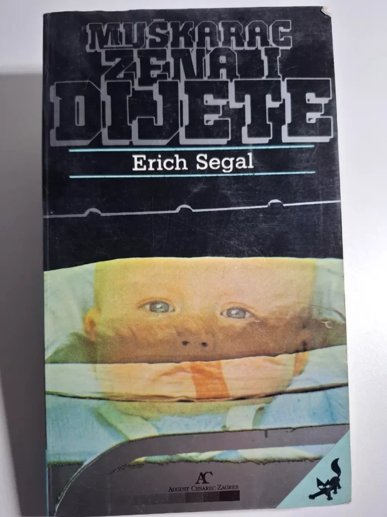 Muškarac žena i dijete - Erich Segal