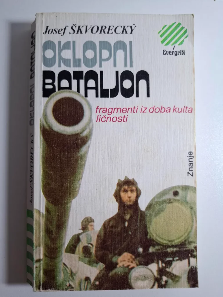 Josef Škvorecký - Oklopni bataljon