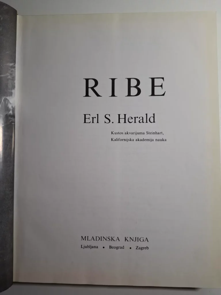 Ilustrovana enciklopedija životinjskog carstva: Ribe Earl S. Herald