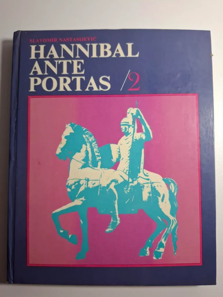 Hannibal ante portas 2 - Slavomir Nastasijević