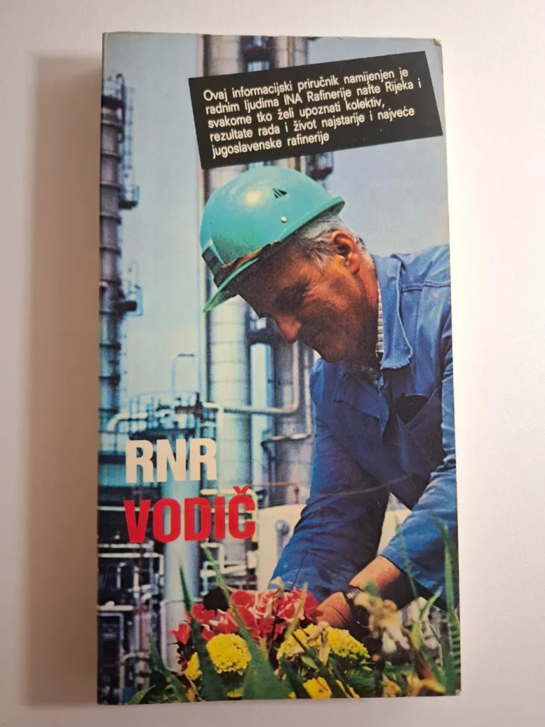 RNR vodič - priručnik INA rafinerije nafte Rijeka 1982