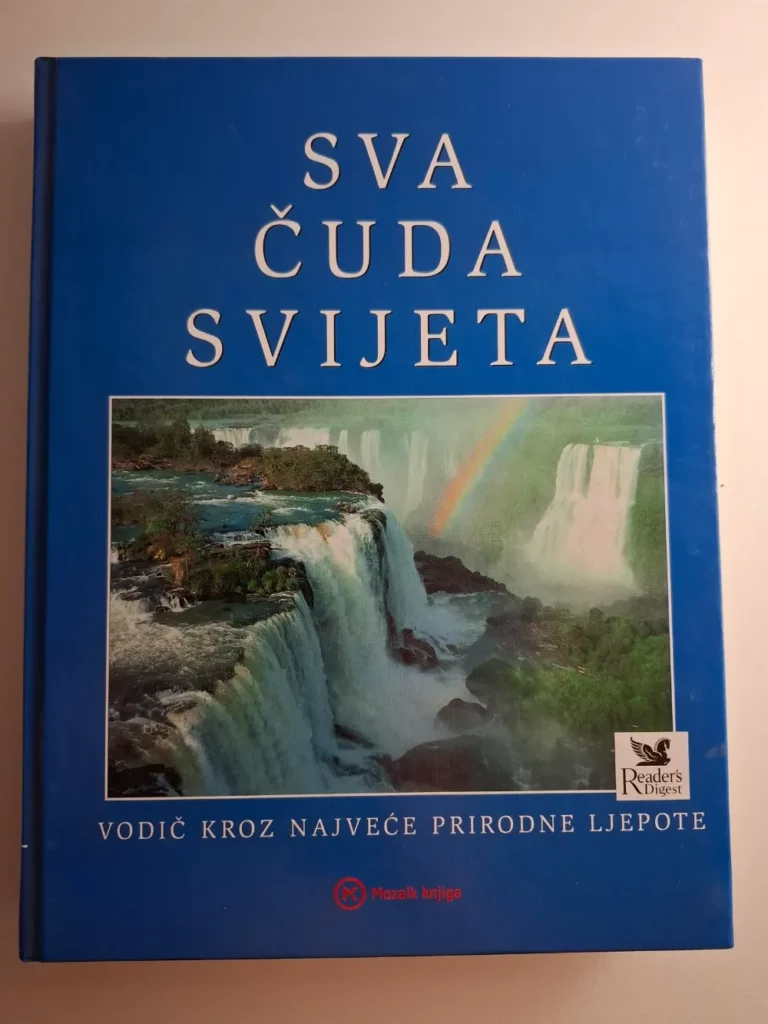 Sva čuda svijeta - Bernard Dumpleton - vodič kroz najveće prirodne ljepote Reader's Digest
