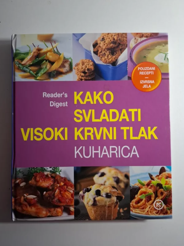 Kako svladati visoki krvni tlak: kuharica – Reader’s Digest