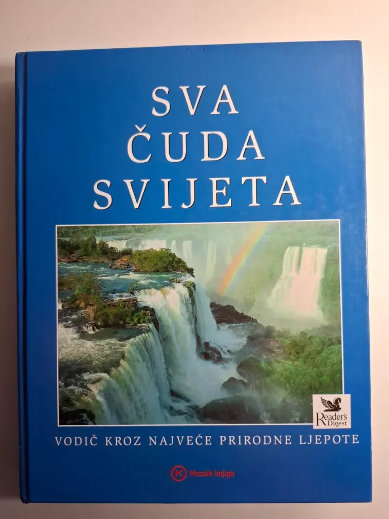 Sva čuda svijeta – Bernard Dumpleton – vodič kroz najveće prirodne ljepote Reader’s Digest