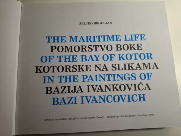 Pomorstvo Boke Kotorske na slikama Bazija Ivankovića -  Željko Brguljan - Slika 2