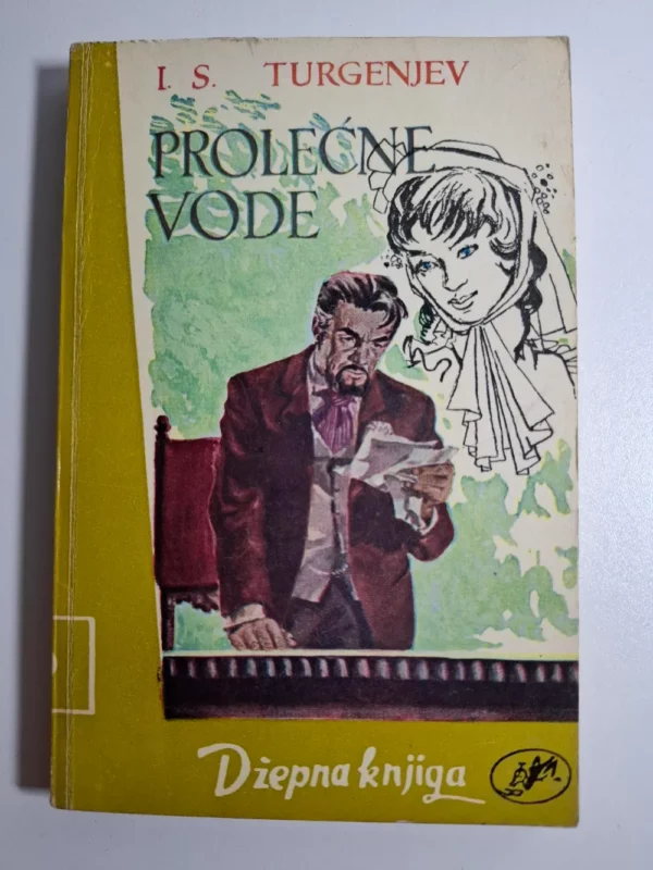 Prolećne vode - Ivan Sergejevič Turgenjev