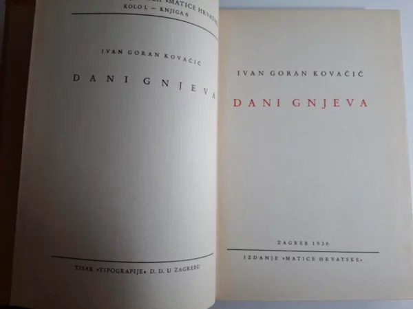 Ivan Goran Kovačić: Dani gnjeva (prvo izdanje, jedino za vrijeme života pisca) 1936 - Slika 2