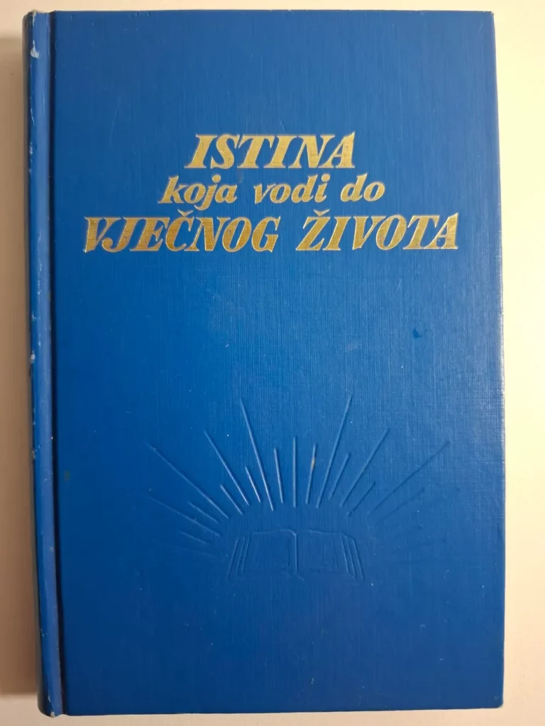 Istina koja vodi do vječnog života - Watchtower Bible and Tract Society of new York