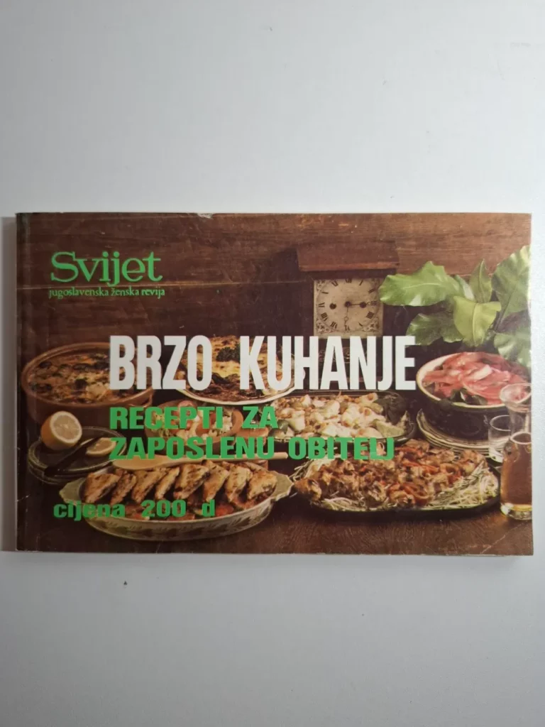 Brzo kuhanje recepti za zaposlenu obitelj , Svijet (Jugoslavenska ženska revija)