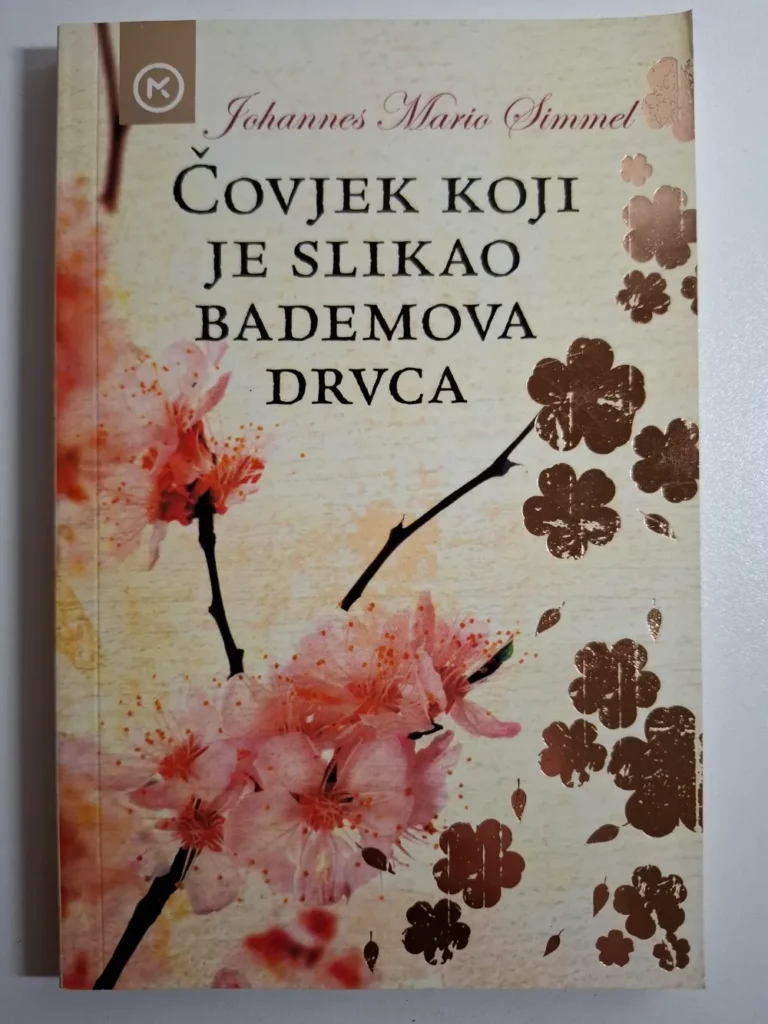 Čovjek koji je slikao bademova drvca - Johannes Mario Simmel