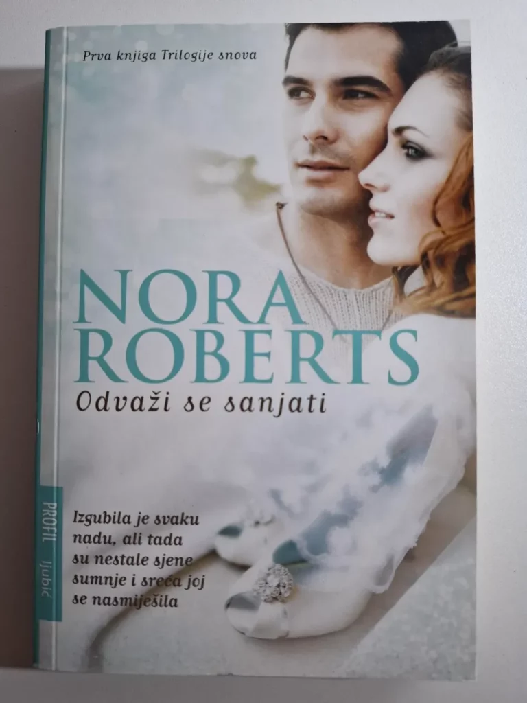 Nora Roberts - Odvaži se sanjati