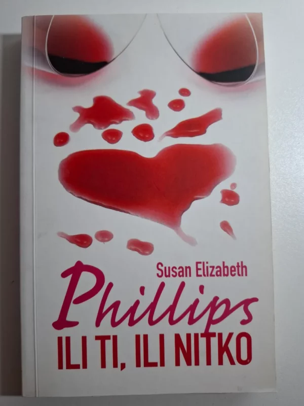 Susan Elizabeth Phillips: Ili ti, ili nitko