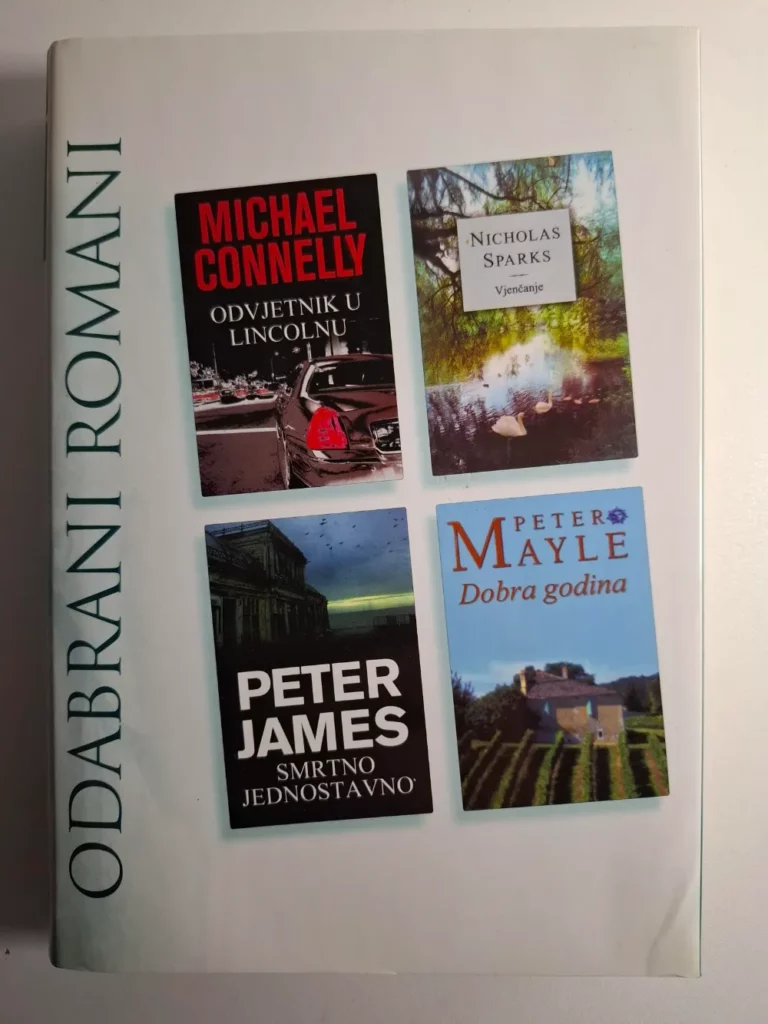 Reader's Digest ODABRANI ROMANI : Connelly, Sparks, James, Mayle : Michael Connelly - Odvjetnik u Lincolnu Nicholas Sparks - Vjenčanje Peter James - Smrtno jednostavno Peter Mayle - Dobra godina