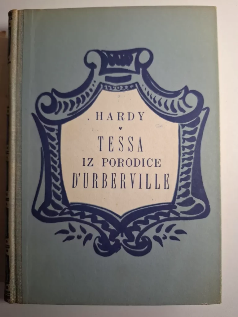 Thomas Hardy - Tessa iz porodice D'Urberville