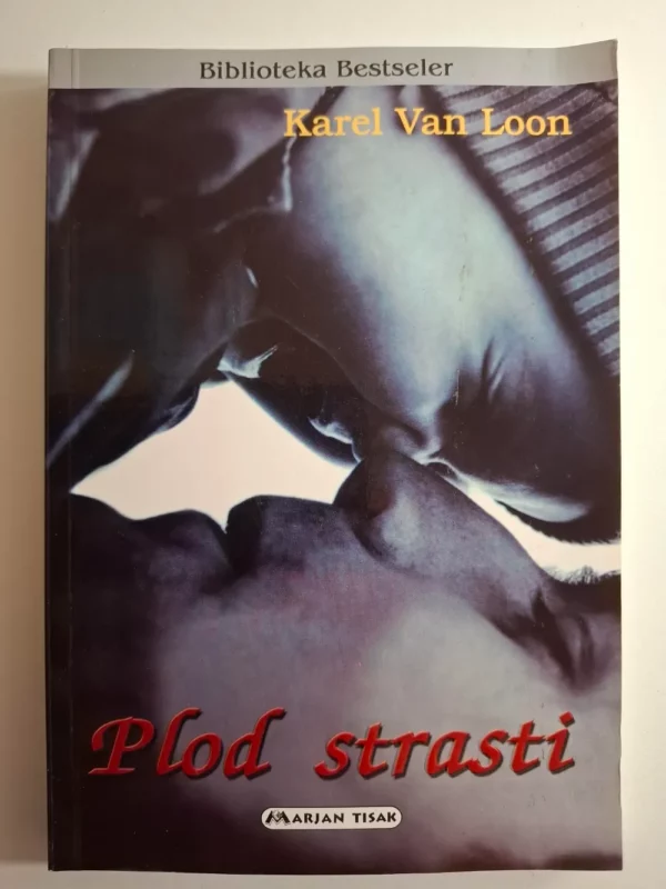 Plod strasti - Karel van Loon