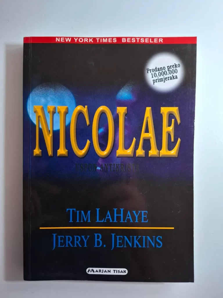 Nicolae : uspon Antikrista / Tim LaHaye & Jerry B. Jenkins