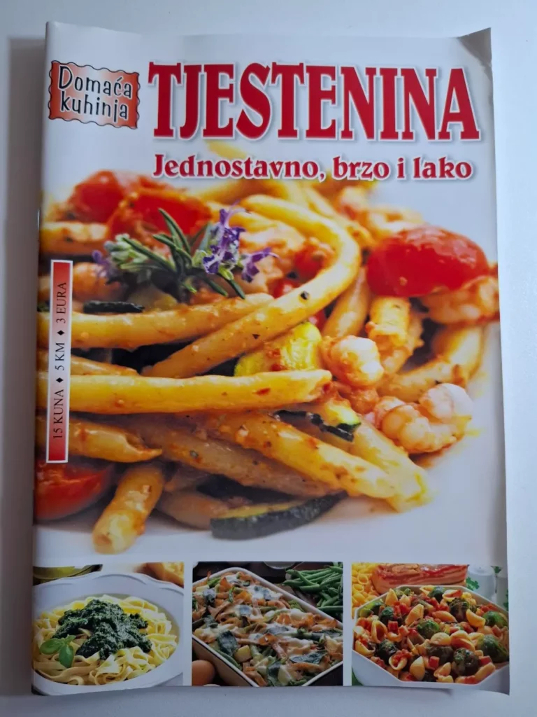 Domaća kuhinja - TJESTENINA jednostavno,brzo i lako - ur Lidija Šare, Knjigotisak