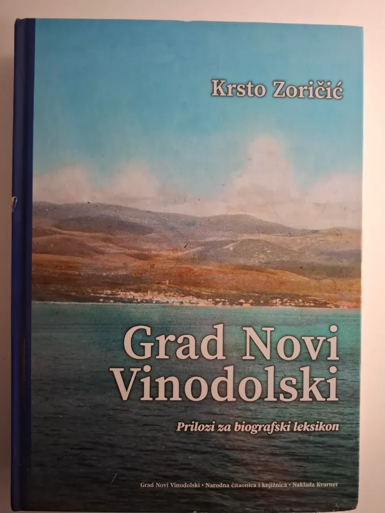 Krsto Zoričić - Grad Novi Vinodolski knjiga - prilozi za biografski leksikon