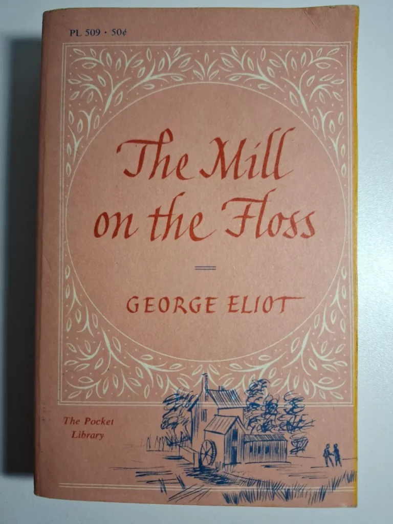 The Mill on the Floss - George Eliot