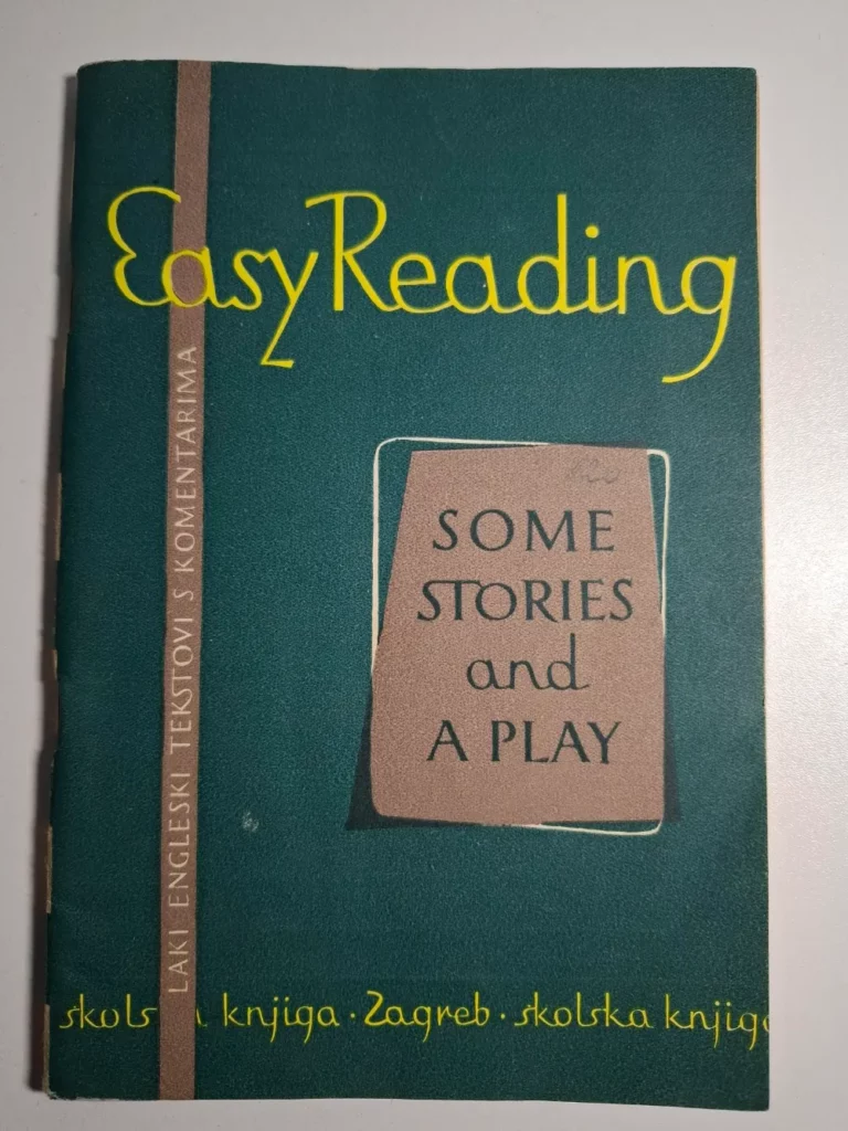 Easy reading: Some stories and a play - laki engleski tekstovi s komentarima, Školska knjiga
