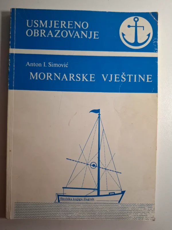 Anton Simović - Mornarske vještine
