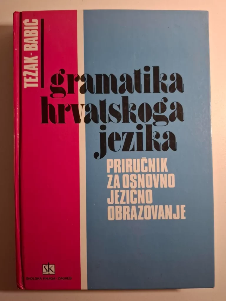 Gramatika hrvatskoga jezika - Stjepko Težak, Stjepan Babić