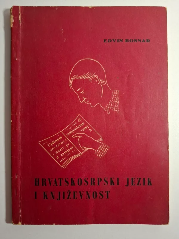 Edvin Bosnar - Hrvatskosrpski jezik i književnost za kvalificirane i visokokvalificirane vozače motornih vozila (vrlo rijetko) 1961. Samobor