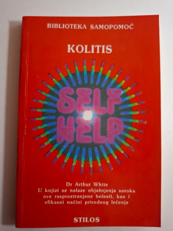 Biblioteka Samopomoć : Arthur White - Kolitis