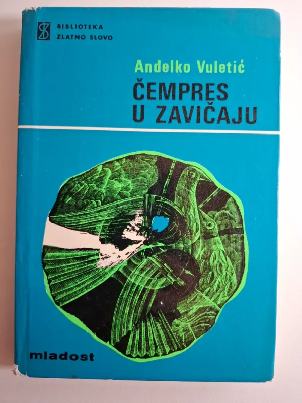 Anđelko Vuletić - Čempres u zavičaju pjesme