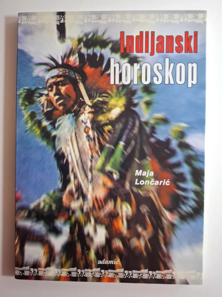 Maja Lončarić - Indijanski horoskop