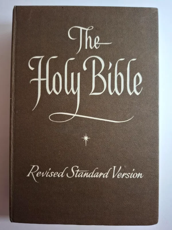 The Holy Bible Revised Standard Version - The Old and New Testaments