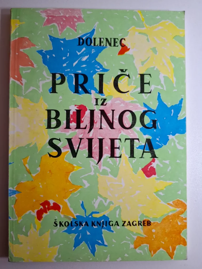 Priče iz biljnog svijeta - Franjo Dolenec