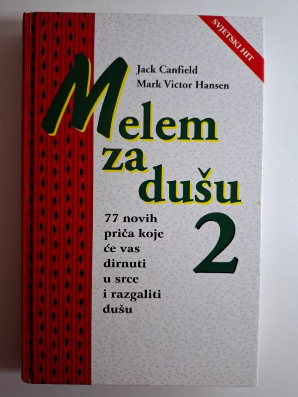 Melem za dušu 2 : Jack Canfield, Mark Victor Hansen