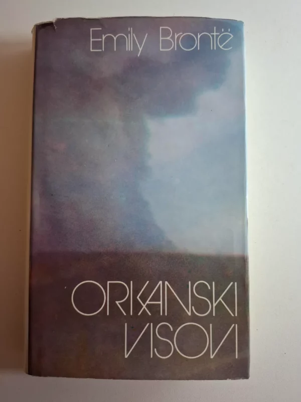 Emily Brontë - Orkanski visovi