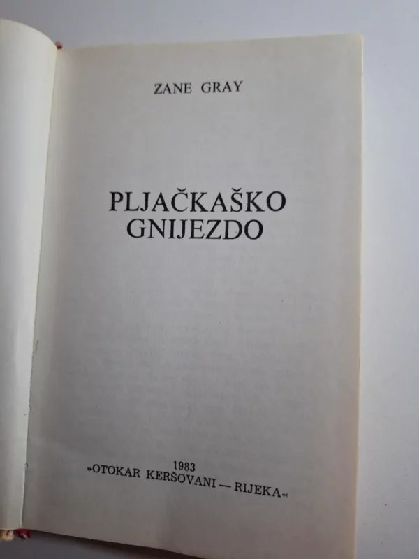 Zane Grey - Pljačkaško gnijezdo - Slika 2