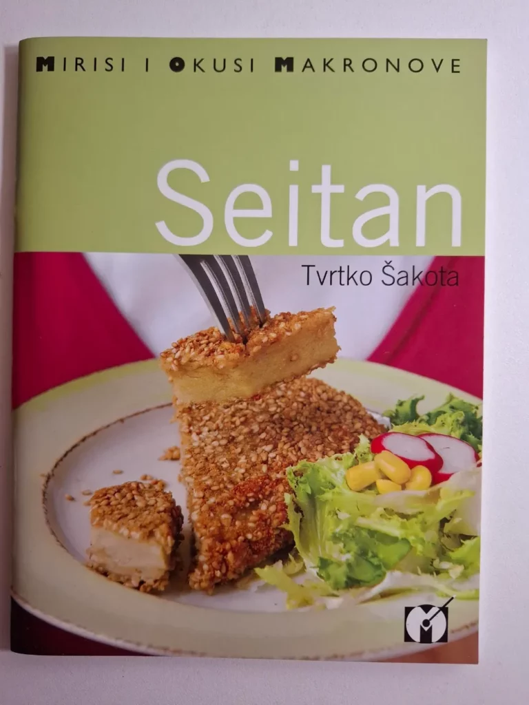 Mirisi i okusi Makronove - Seitan - Tvrtko Šakota