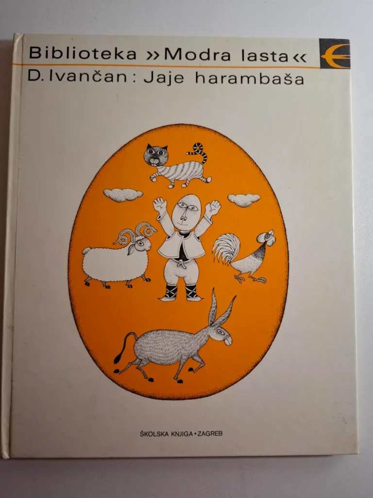 Jaje harambaša - Dubravko Ivančan , Biblioteka Modra Lasta