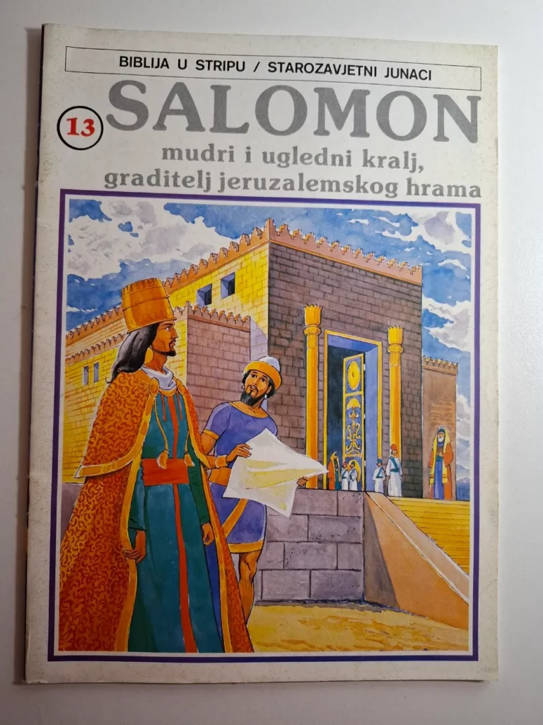 Biblija u stripu : Starozavjetni junaci 13 - SALOMON mudri i ugledni kralj, graditelj jeruzalemskog hrama