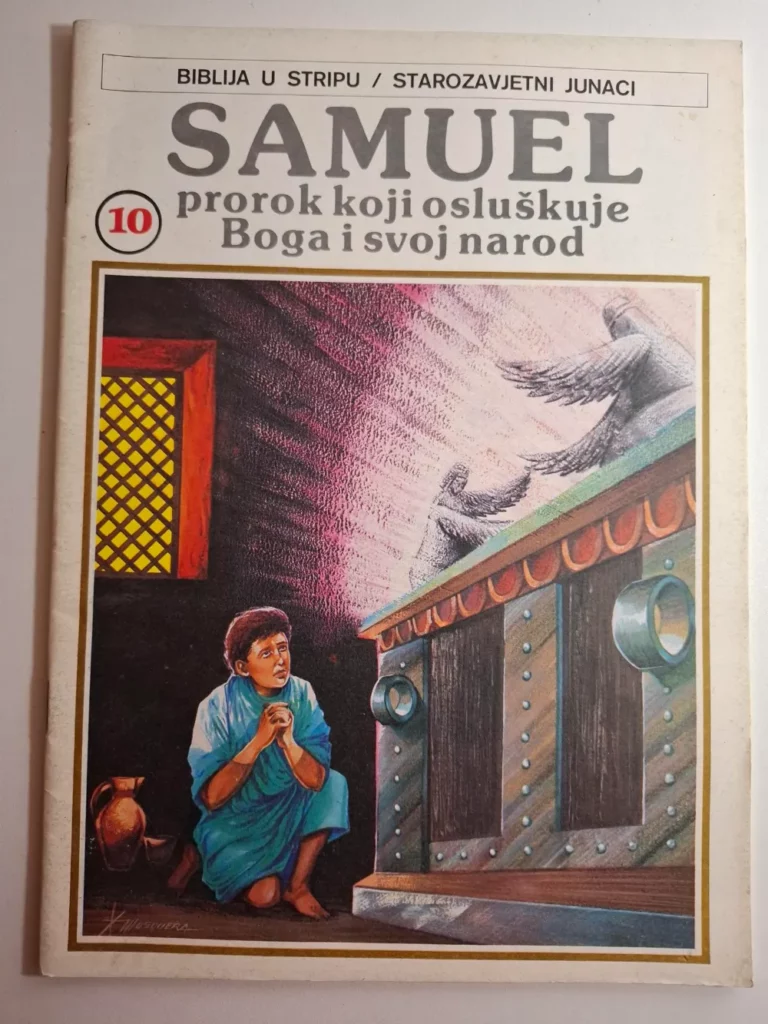 Biblija u stripu : Starozavjetni junaci 10 - SAMUEL prorok koji osluškuje Boga i svoj narod