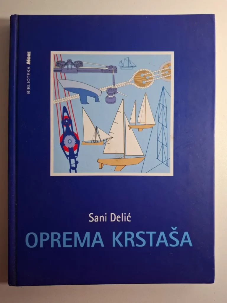 Oprema krstaša - Sani Delić (Biblioteka More)