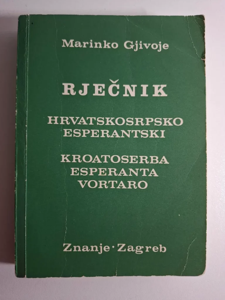 Marinko Gjivoje: Rječnik hrvatsko srpsko esperantski , Kroatoserba esperanta vortaro - esperanto