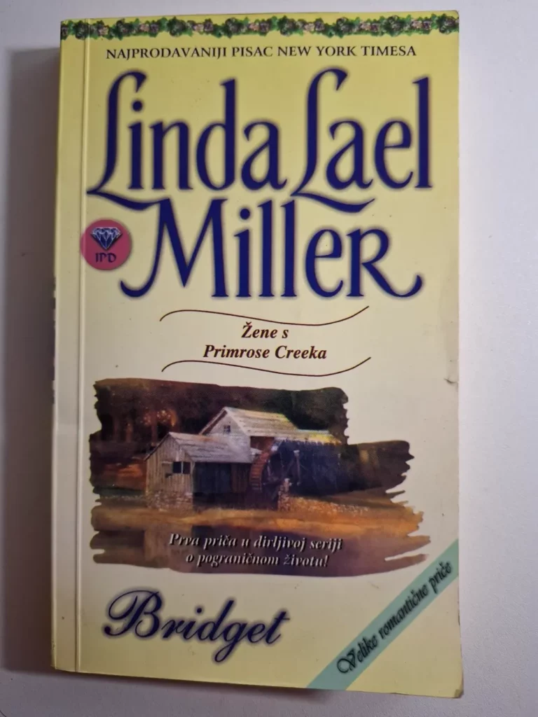 BRIDGET - Linda Lael Miller Žene s Primrose Creeka